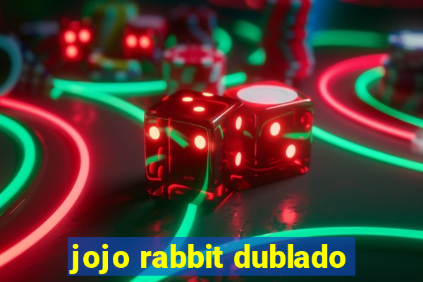 jojo rabbit dublado